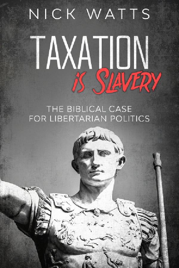 Taxation is Slavery (Cover)